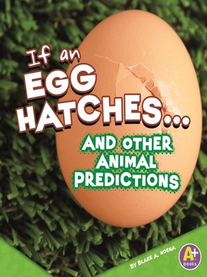 cover image of If an Egg Hatches... and Other Animal Predictions